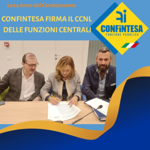 CONFINTESA FIRMA IL CCNL DELLE FUNZIONI CENTRALI